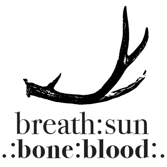 Breath:Sun:Bone:Blood